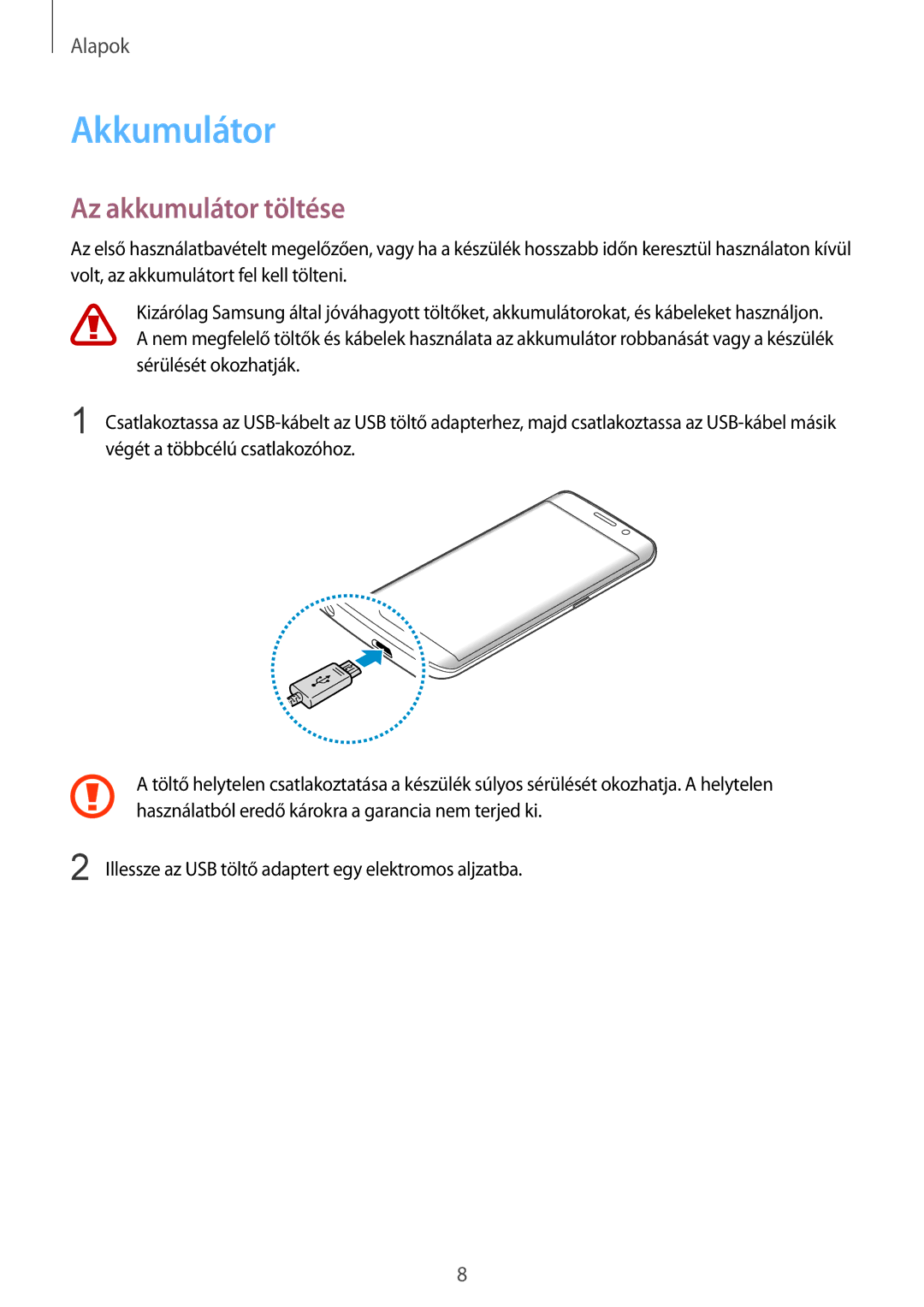 Samsung SM-G928FZDAXEH, SM-G928FZKAXEH manual Akkumulátor, Az akkumulátor töltése 