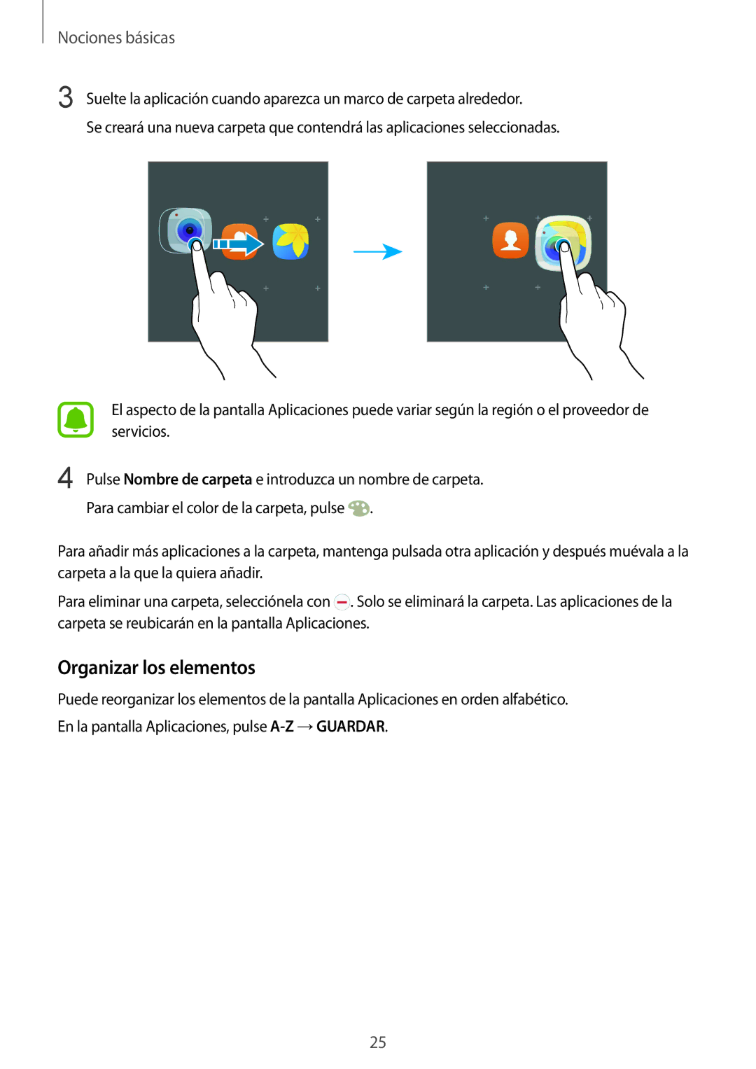 Samsung SM-G928FZDEPHE, SM-G928FZKEPHE, SM-G928FZDAPHE, SM-G928FZSAPHE, SM-G928FZKAPHE manual Organizar los elementos 