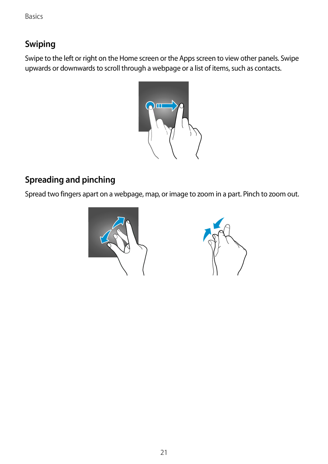 Samsung SM-G928FZSABGL, SM-G928FZKADBT, SM-G928FZSEDBT, SM-G928FZDADBT, SM-G928FZDAXEF manual Swiping, Spreading and pinching 