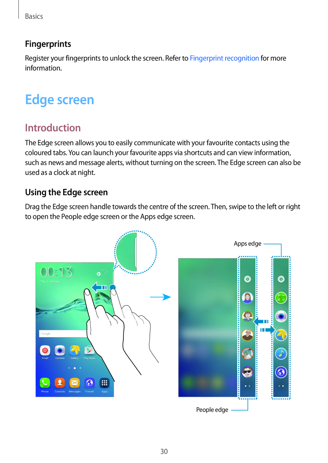 Samsung SM2G928FZKABGL, SM-G928FZKADBT, SM-G928FZSEDBT, SM-G928FZDADBT Introduction, Fingerprints, Using the Edge screen 