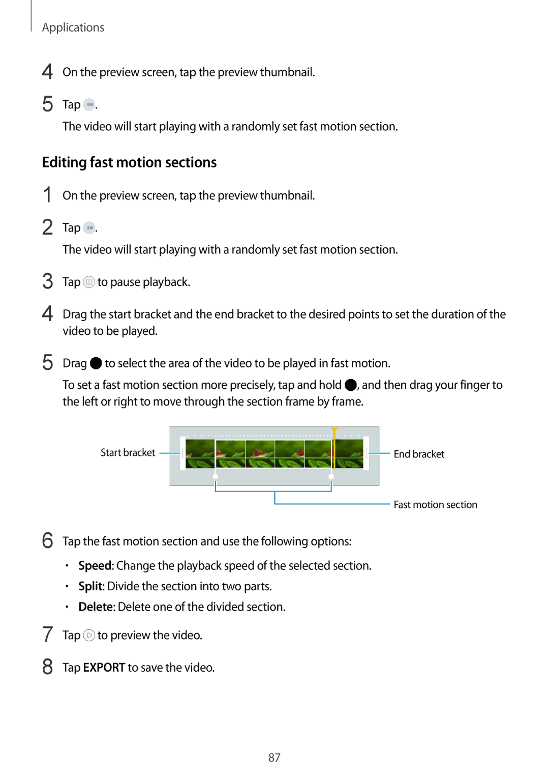 Samsung SM-G928FZKACOS, SM-G928FZKADBT, SM-G928FZSEDBT, SM-G928FZDADBT, SM-G928FZDAXEF manual Editing fast motion sections 