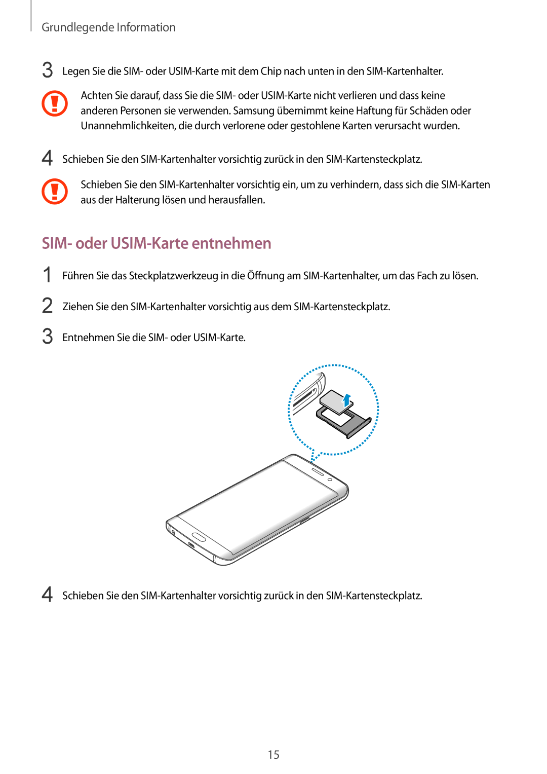 Samsung SM-G928FZKADBT, SM-G928FZSEDBT, SM-G928FZDADBT manual SIM- oder USIM-Karte entnehmen 