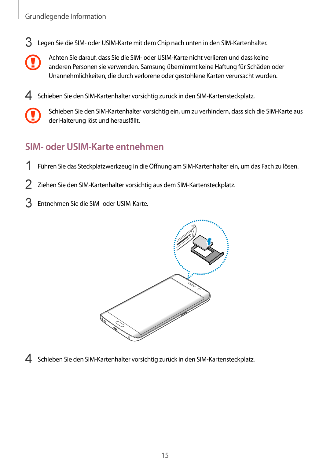 Samsung SM-G928FZKADBT, SM-G928FZSEDBT, SM-G928FZDADBT manual SIM- oder USIM-Karte entnehmen 