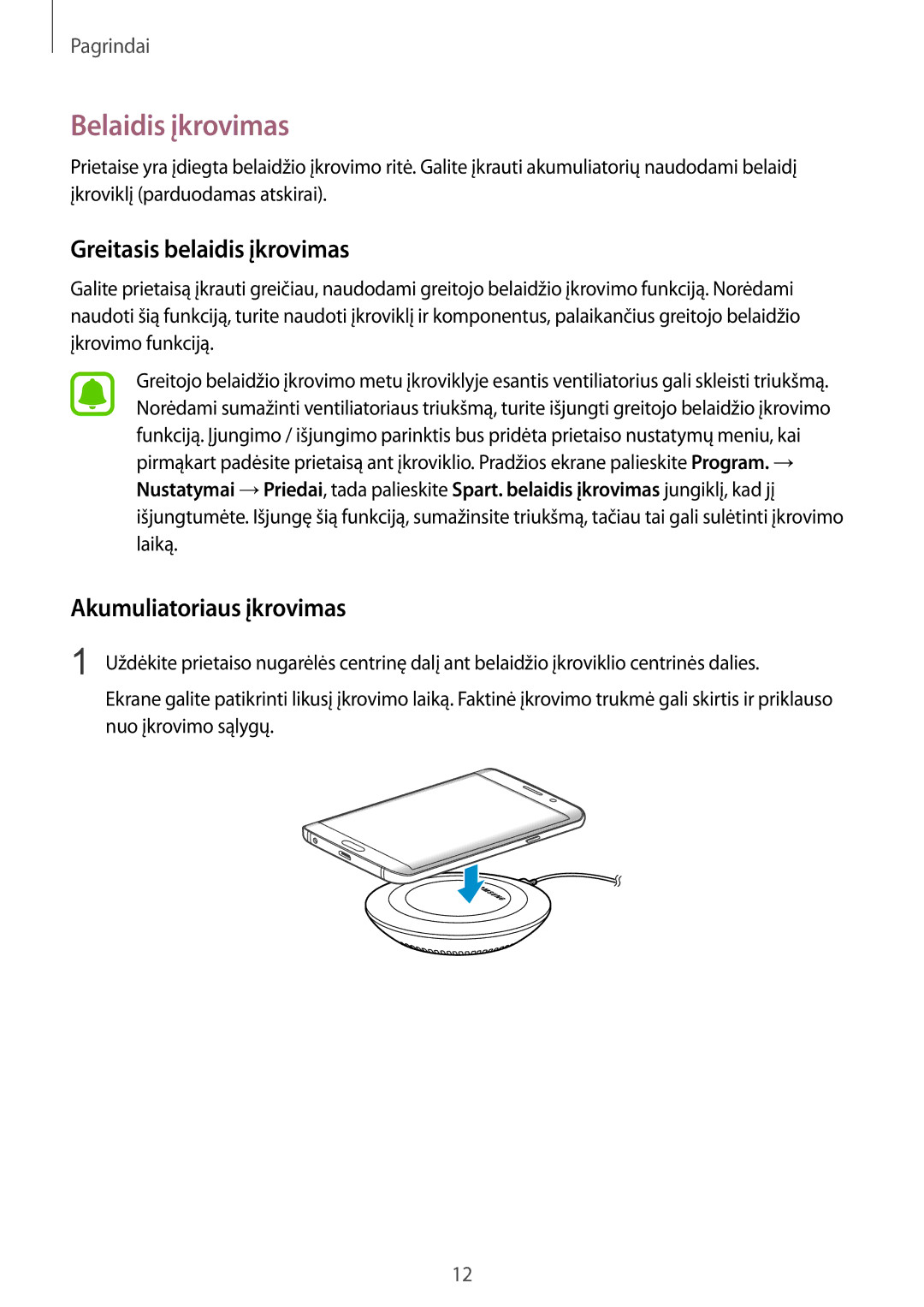 Samsung SM-G928FZKESEB, SM-G928FZKASEB manual Belaidis įkrovimas, Greitasis belaidis įkrovimas, Akumuliatoriaus įkrovimas 