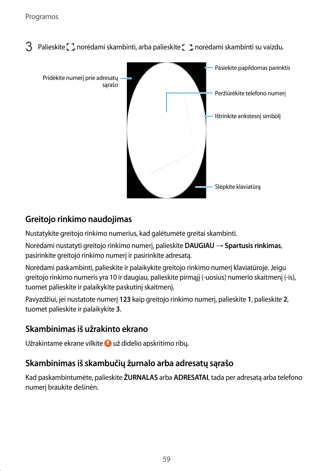 Samsung SM-G928FZDESEB, SM-G928FZKASEB, SM-G928FZDASEB manual Greitojo rinkimo naudojimas, Skambinimas iš užrakinto ekrano 