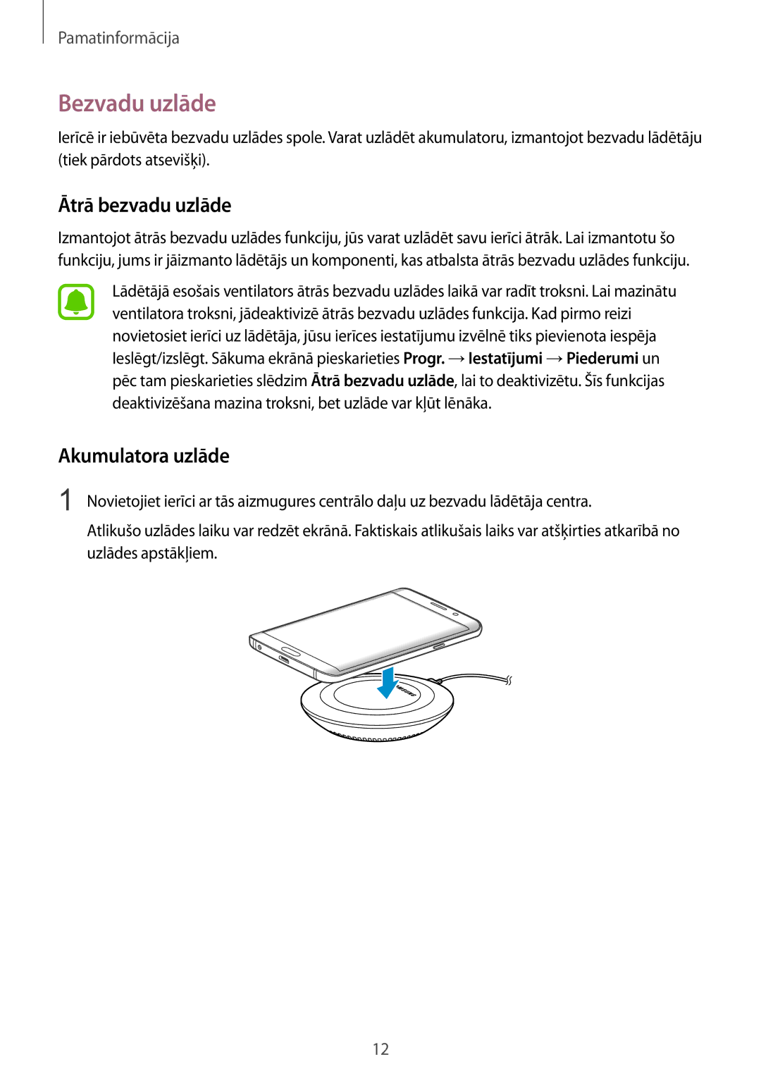 Samsung SM-G928FZKESEB, SM-G928FZKASEB, SM-G928FZDASEB manual Bezvadu uzlāde, Ātrā bezvadu uzlāde, Akumulatora uzlāde 