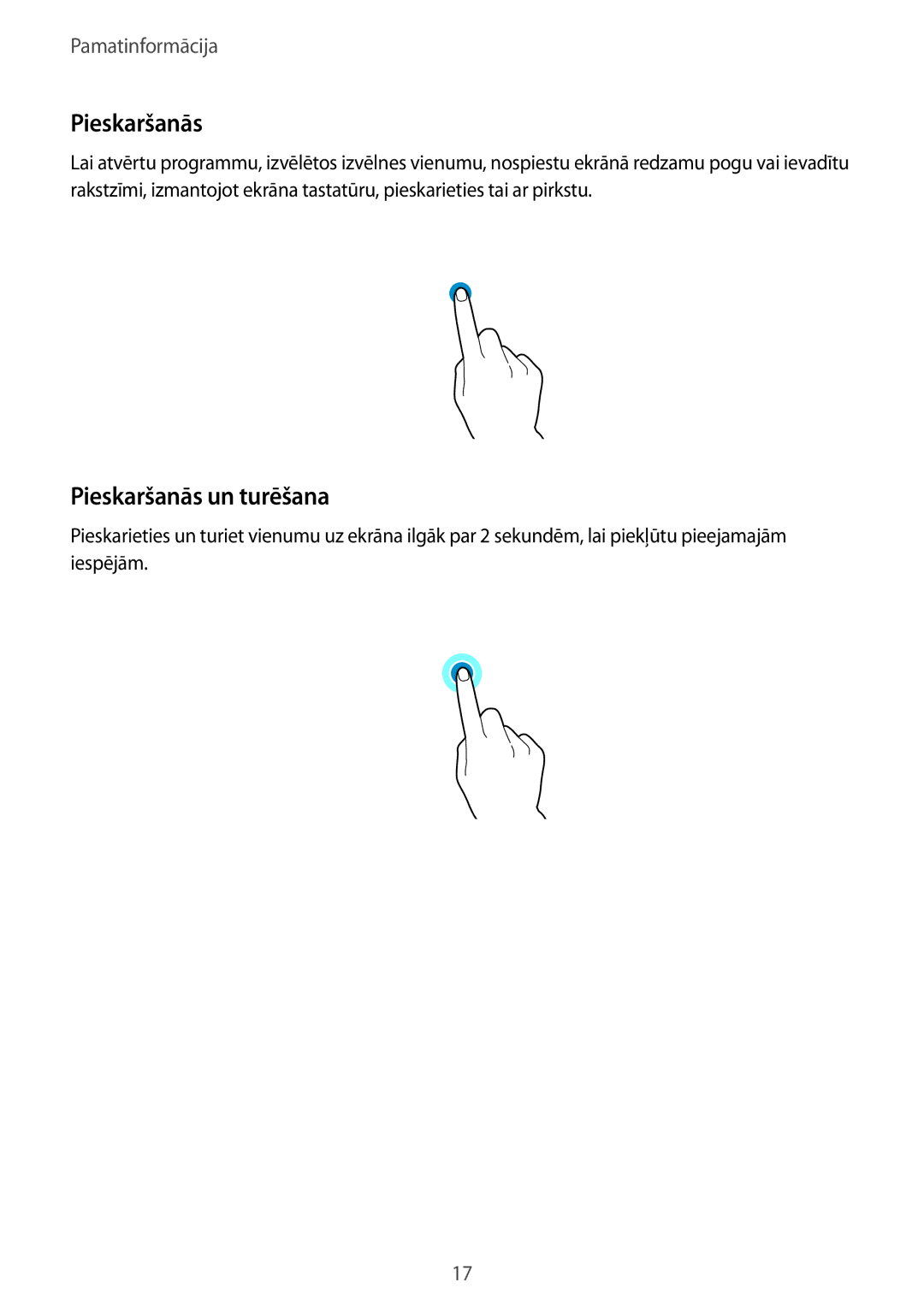 Samsung SM-G928FZKESEB, SM-G928FZKASEB, SM-G928FZDASEB, SM-G928FZSASEB, SM-G928FZDESEB manual Pieskaršanās un turēšana 