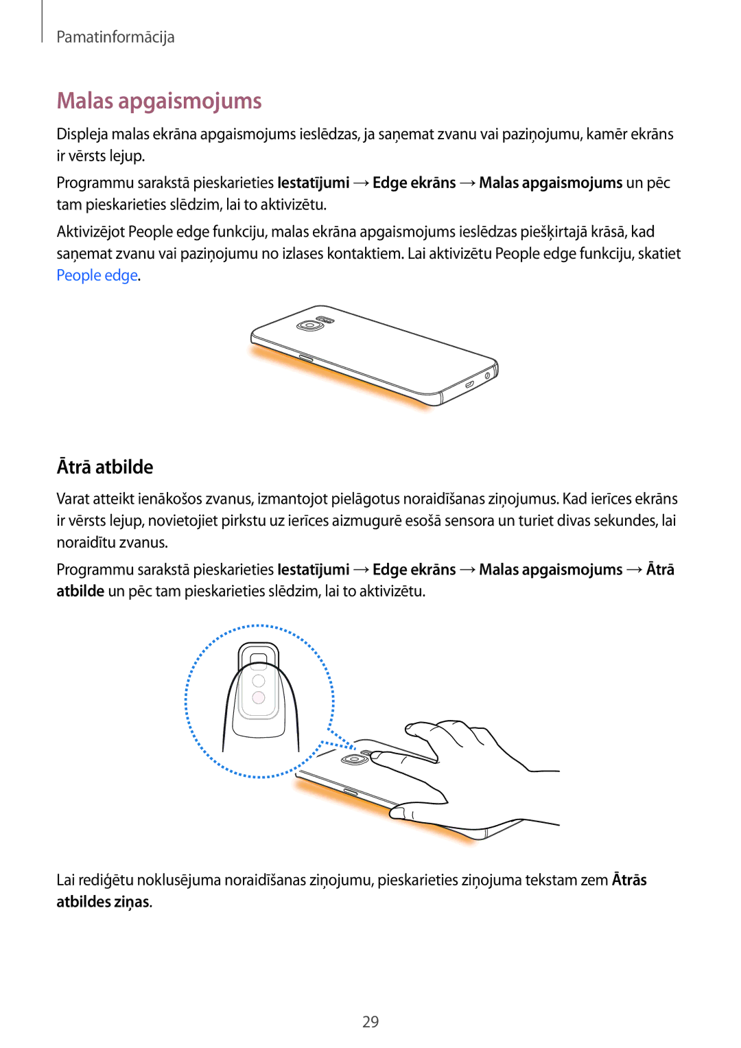 Samsung SM-G928FZDESEB, SM-G928FZKASEB, SM-G928FZDASEB, SM-G928FZKESEB, SM-G928FZSASEB manual Malas apgaismojums, Ātrā atbilde 