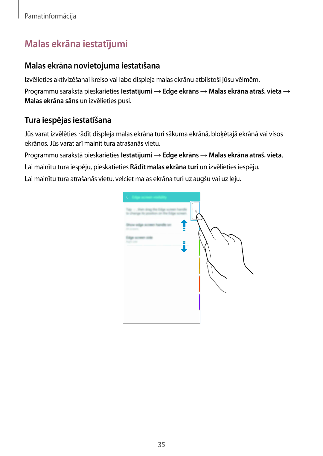 Samsung SM-G928FZKASEB manual Malas ekrāna iestatījumi, Malas ekrāna novietojuma iestatīšana, Tura iespējas iestatīšana 