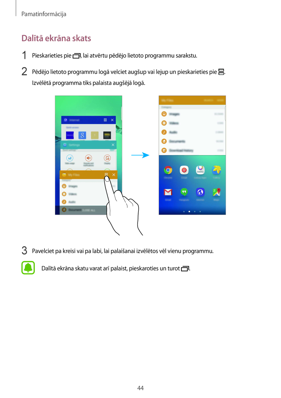 Samsung SM-G928FZDESEB, SM-G928FZKASEB, SM-G928FZDASEB, SM-G928FZKESEB, SM-G928FZSASEB manual Dalītā ekrāna skats 