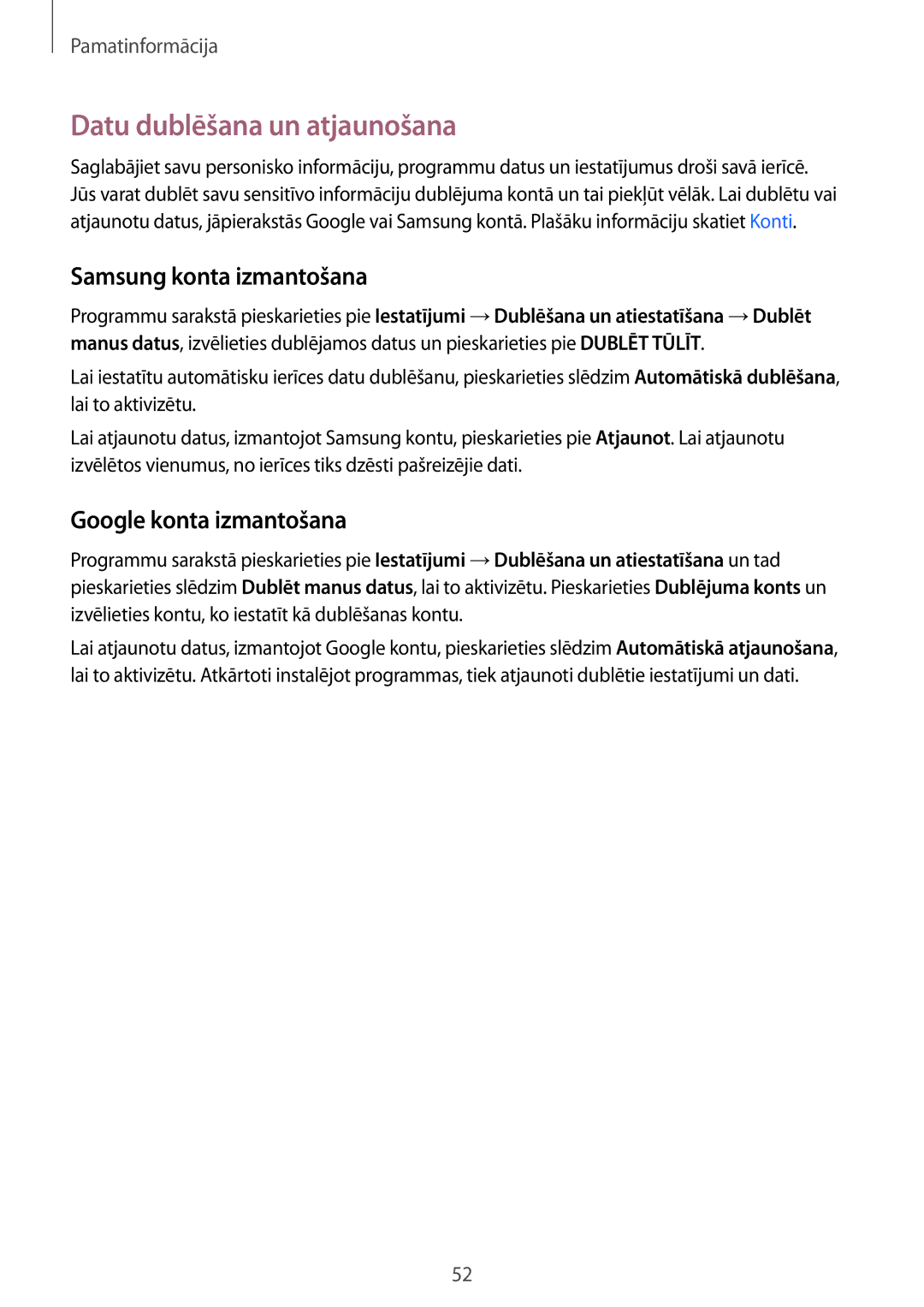 Samsung SM-G928FZKESEB, SM-G928FZKASEB Datu dublēšana un atjaunošana, Samsung konta izmantošana, Google konta izmantošana 