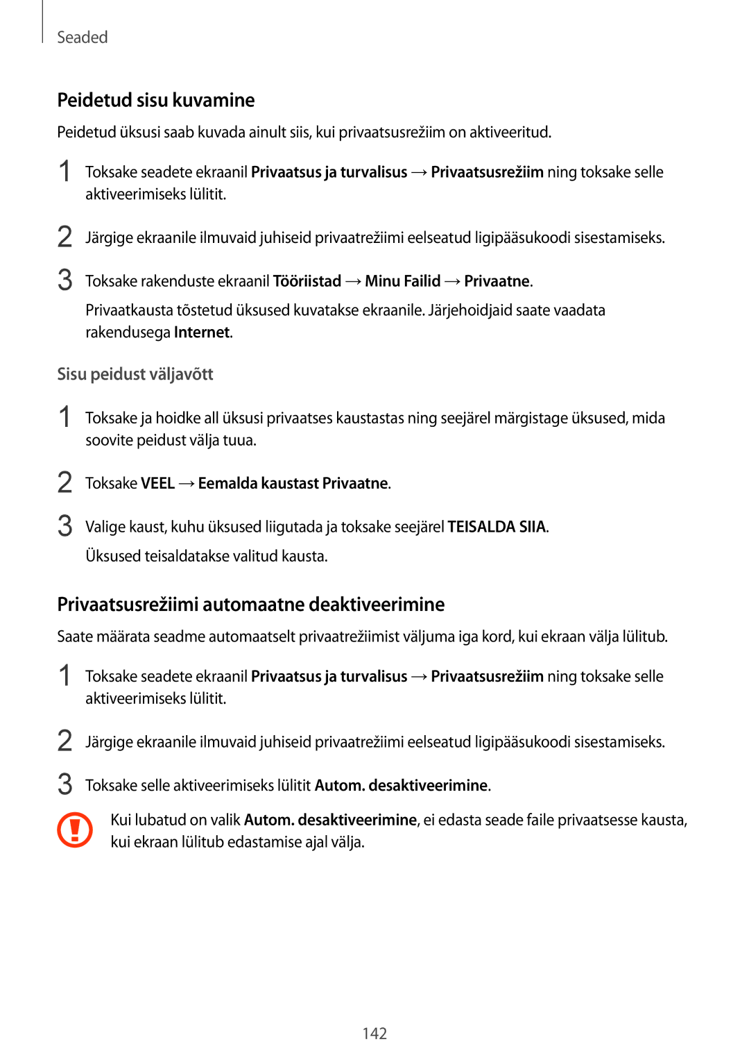 Samsung SM-G928FZKESEB, SM-G928FZKASEB, SM-G928FZDASEB Peidetud sisu kuvamine, Privaatsusrežiimi automaatne deaktiveerimine 