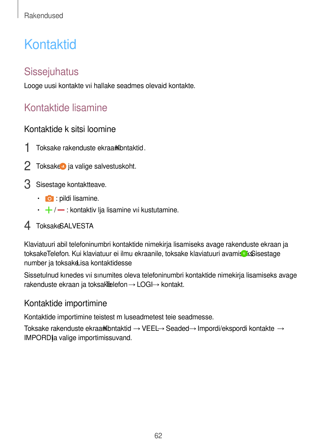 Samsung SM-G928FZKESEB, SM-G928FZKASEB manual Kontaktide lisamine, Kontaktide käsitsi loomine, Kontaktide importimine 