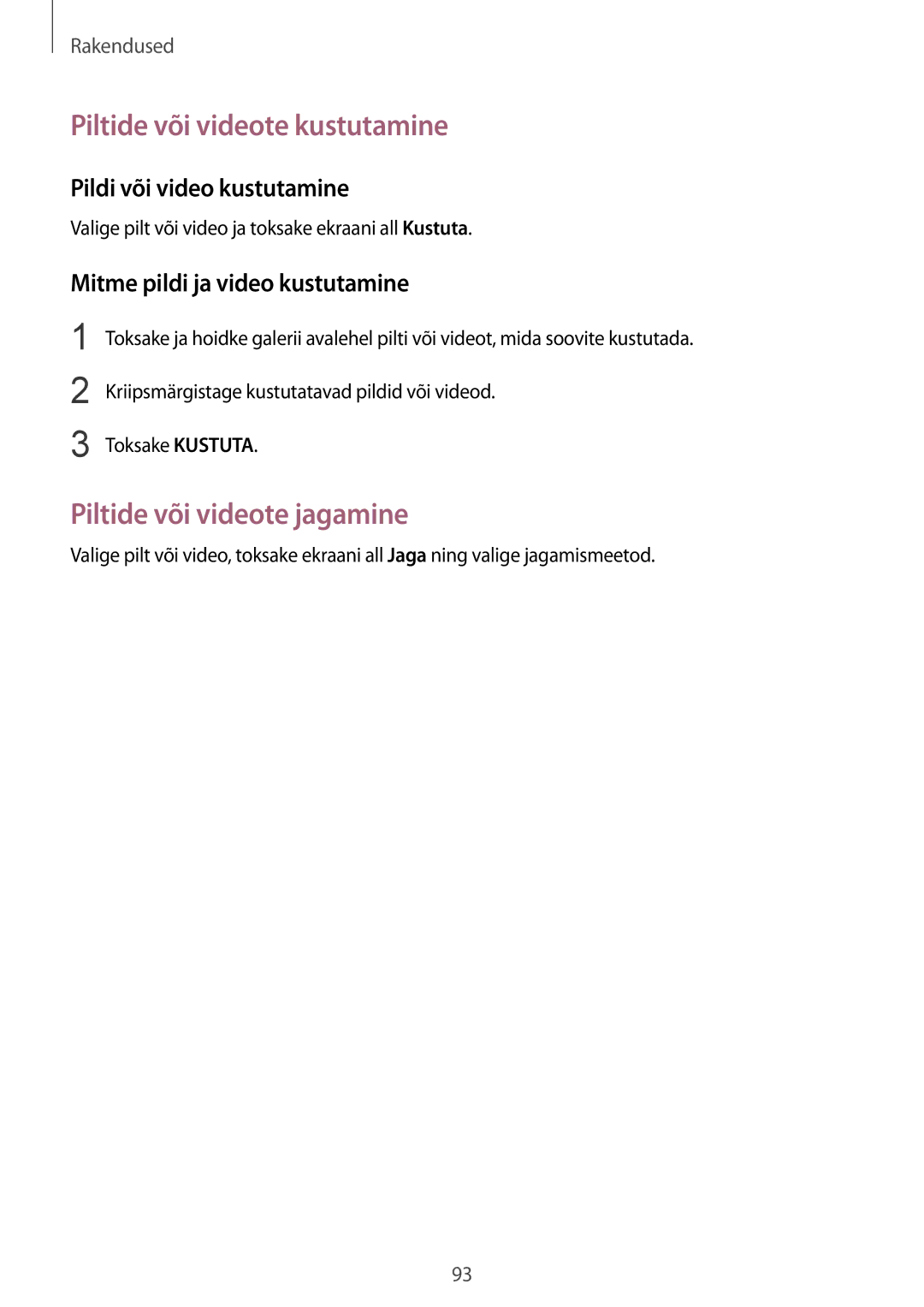 Samsung SM-G928FZSASEB manual Piltide või videote kustutamine, Piltide või videote jagamine, Pildi või video kustutamine 