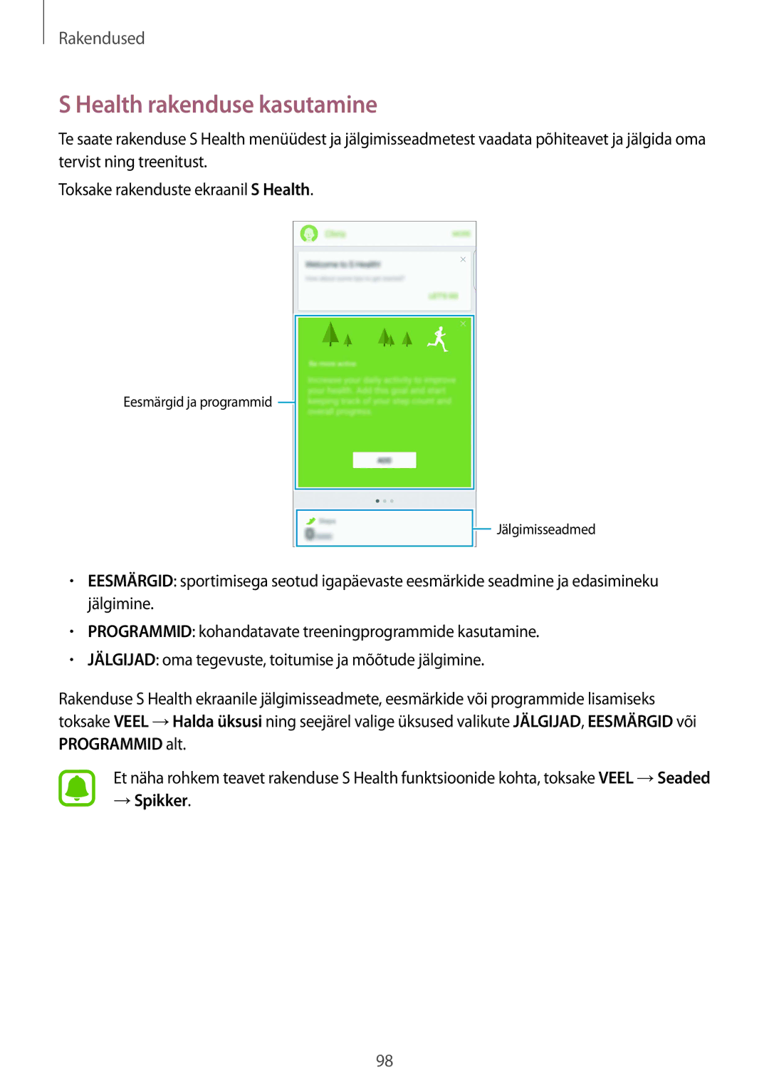 Samsung SM-G928FZSASEB, SM-G928FZKASEB, SM-G928FZDASEB, SM-G928FZKESEB, SM-G928FZDESEB Health rakenduse kasutamine, → Spikker 