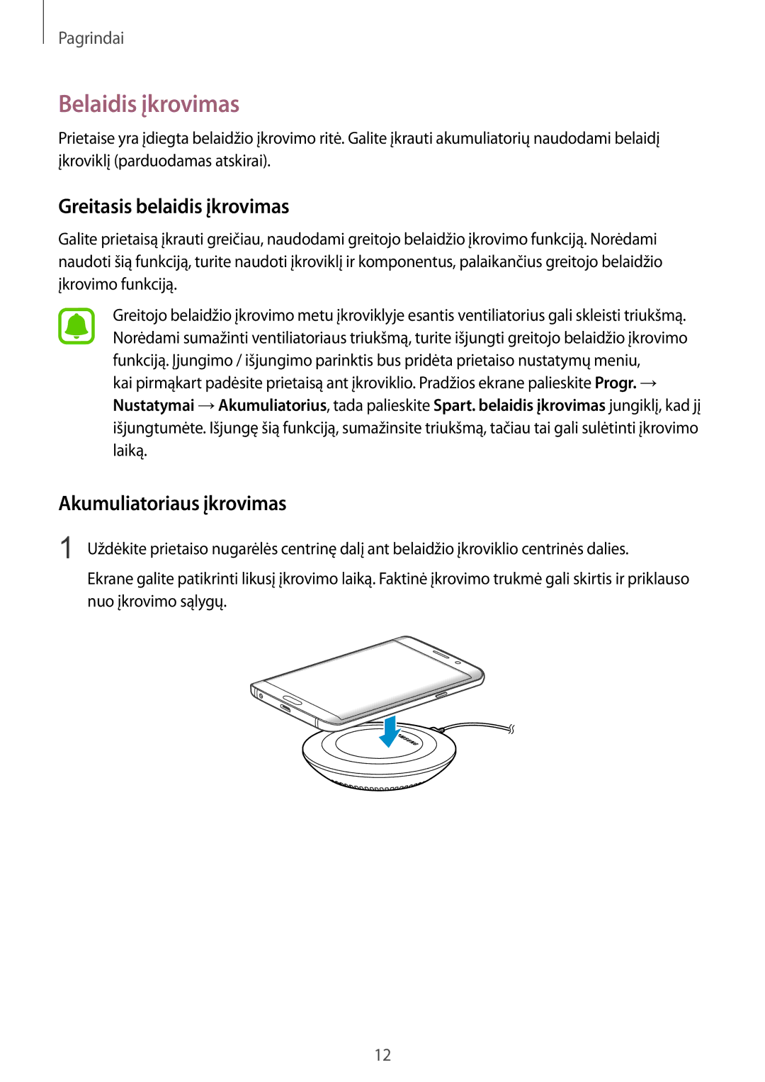 Samsung SM-G928FZKESEB, SM-G928FZKASEB manual Belaidis įkrovimas, Greitasis belaidis įkrovimas, Akumuliatoriaus įkrovimas 