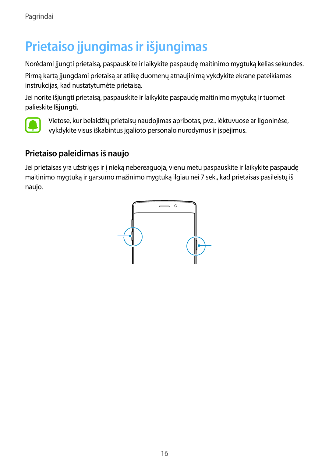 Samsung SM-G928FZDASEB, SM-G928FZKASEB, SM-G928FZKESEB Prietaiso įjungimas ir išjungimas, Prietaiso paleidimas iš naujo 