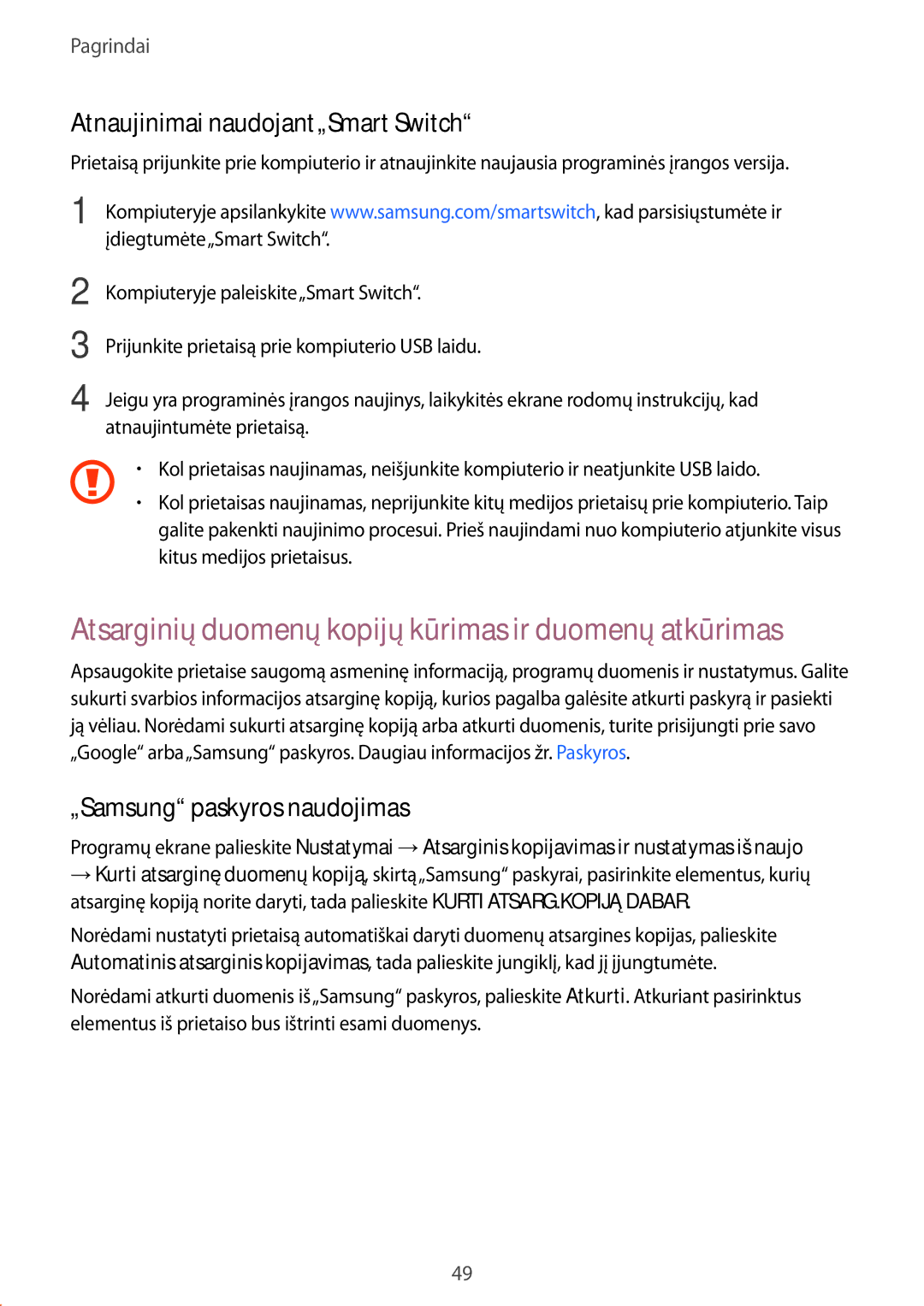Samsung SM-G928FZDESEB manual Atsarginių duomenų kopijų kūrimas ir duomenų atkūrimas, Atnaujinimai naudojant„Smart Switch 