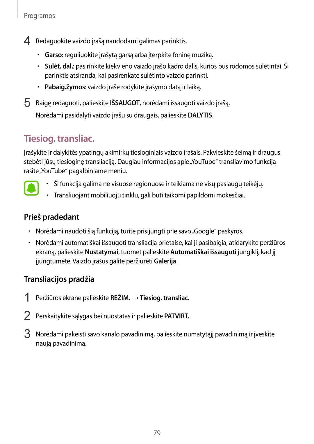 Samsung SM-G928FZDESEB, SM-G928FZKASEB, SM-G928FZDASEB manual Tiesiog. transliac, Prieš pradedant, Transliacijos pradžia 