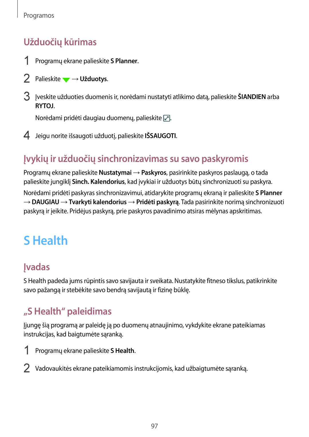 Samsung SM-G928FZKESEB, SM-G928FZKASEB Health, Užduočių kūrimas, Įvykių ir užduočių sinchronizavimas su savo paskyromis 