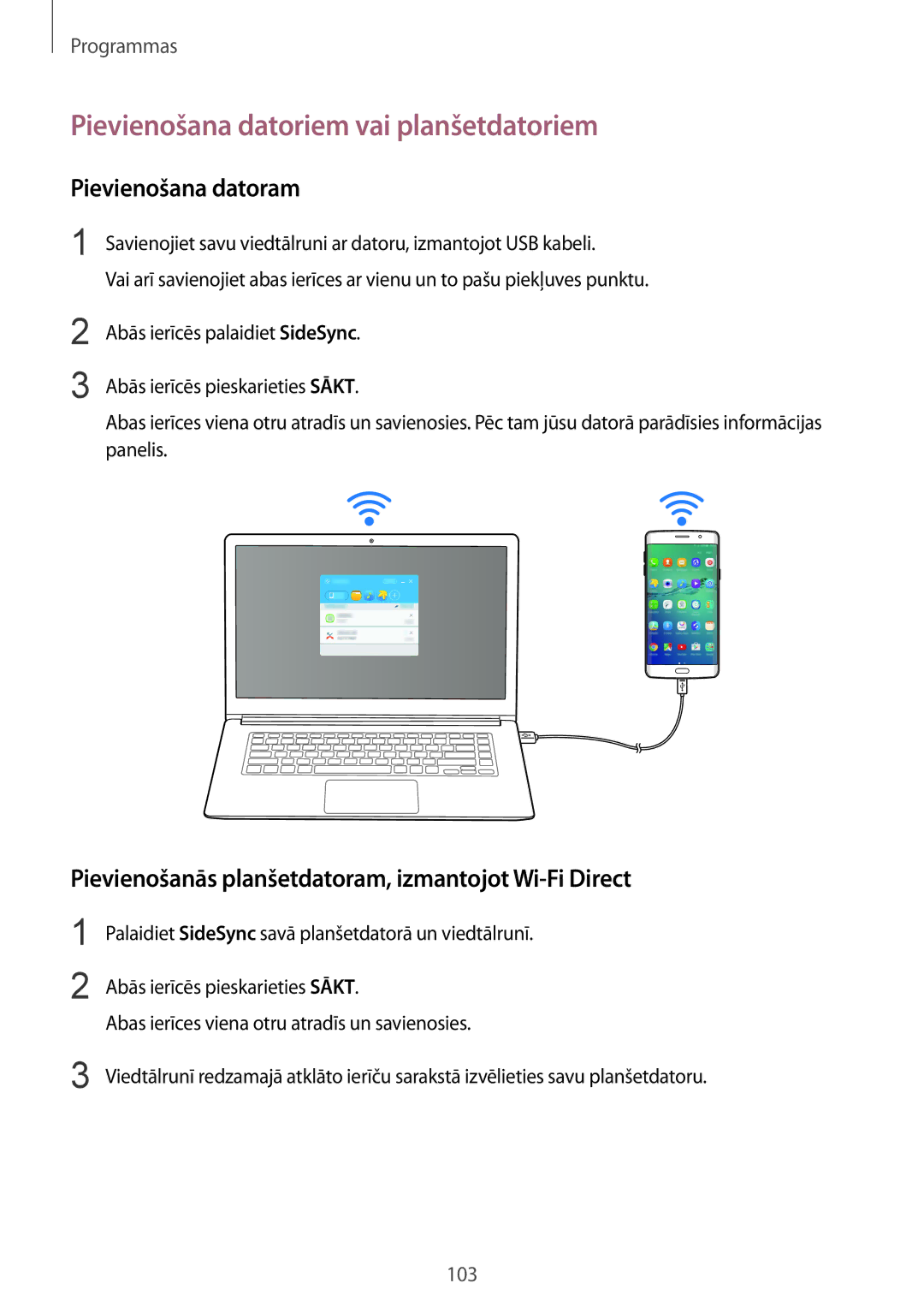 Samsung SM-G928FZSASEB, SM-G928FZKASEB, SM-G928FZDASEB manual Pievienošana datoriem vai planšetdatoriem, Pievienošana datoram 