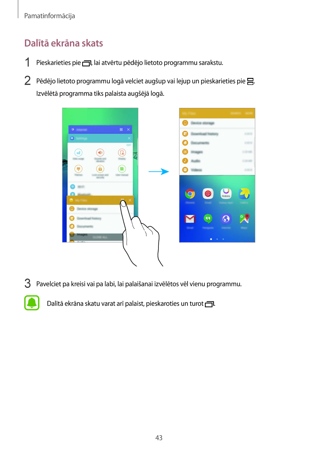 Samsung SM-G928FZSASEB, SM-G928FZKASEB, SM-G928FZDASEB, SM-G928FZKESEB, SM-G928FZDESEB manual Dalītā ekrāna skats 