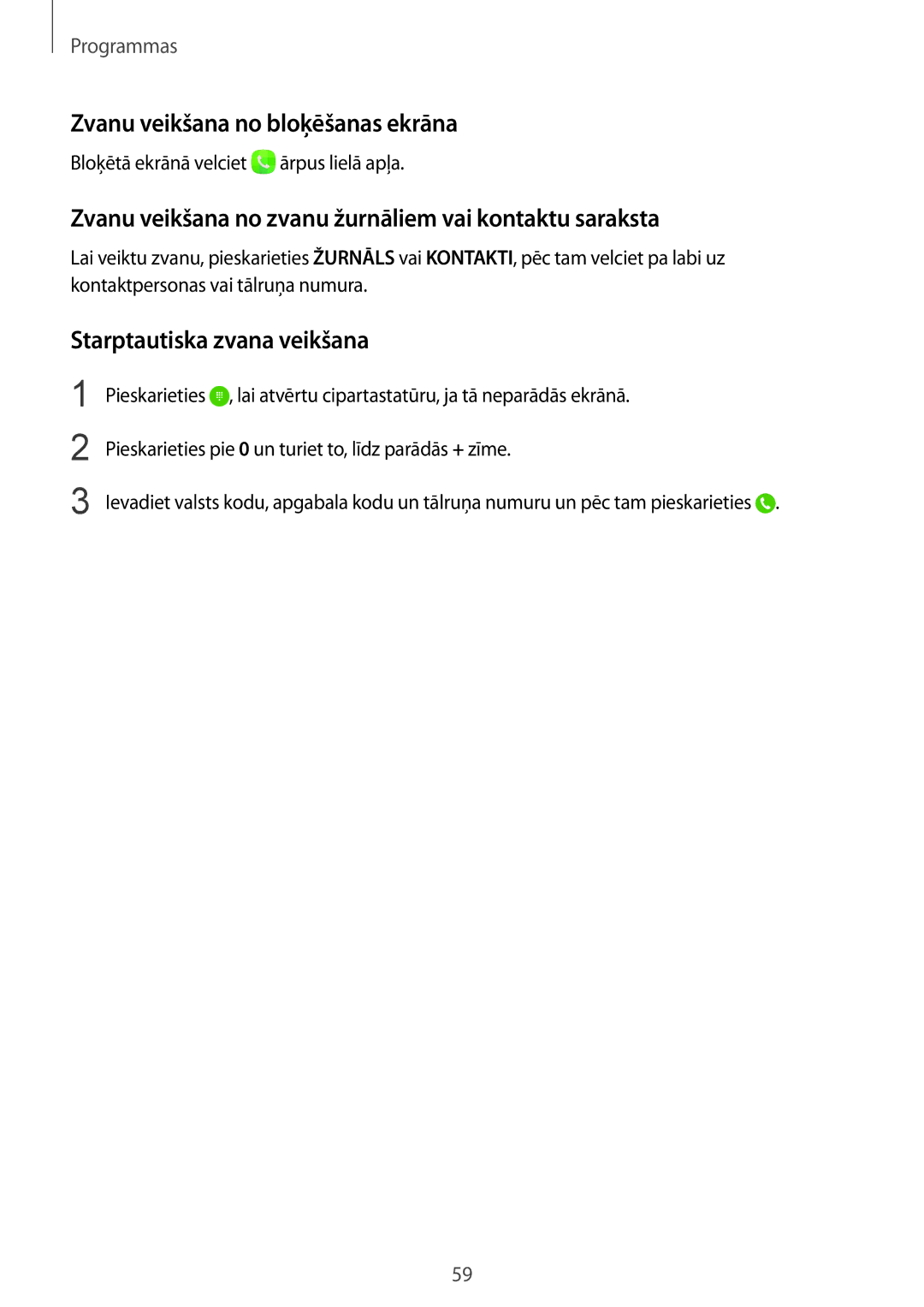 Samsung SM-G928FZDESEB manual Zvanu veikšana no bloķēšanas ekrāna, Zvanu veikšana no zvanu žurnāliem vai kontaktu saraksta 