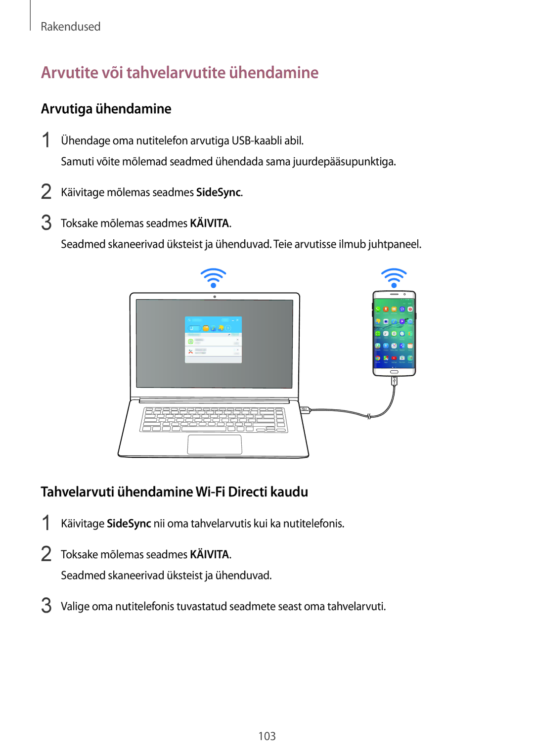 Samsung SM-G928FZSASEB, SM-G928FZKASEB, SM-G928FZDASEB manual Arvutite või tahvelarvutite ühendamine, Arvutiga ühendamine 