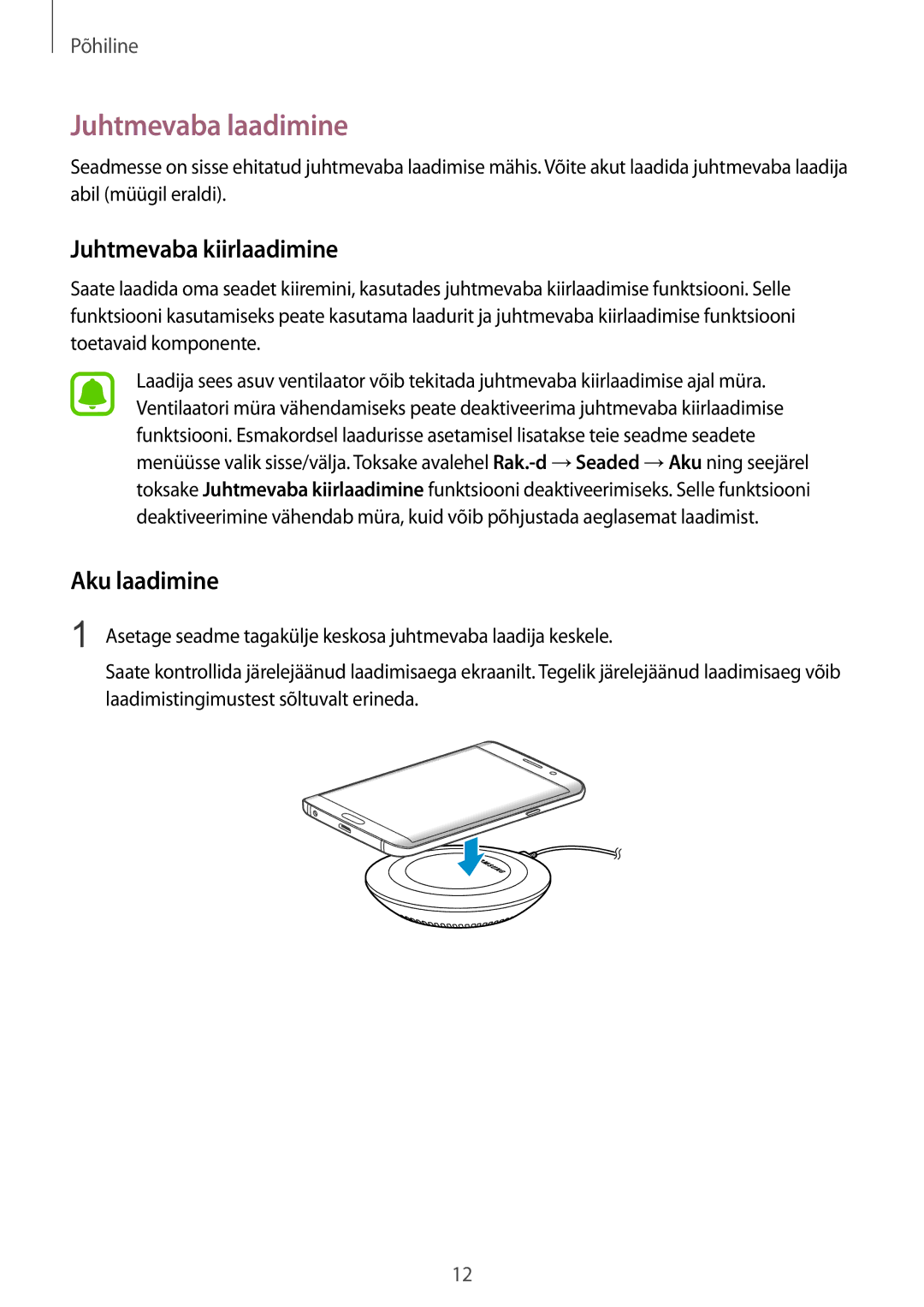 Samsung SM-G928FZKESEB, SM-G928FZKASEB, SM-G928FZDASEB manual Juhtmevaba laadimine, Juhtmevaba kiirlaadimine, Aku laadimine 