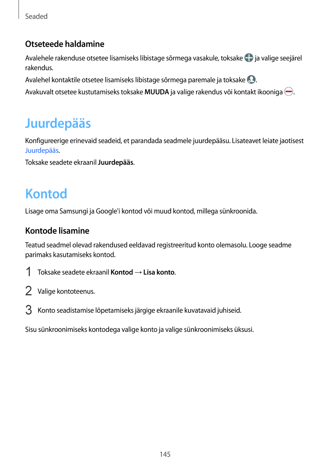 Samsung SM-G928FZKASEB, SM-G928FZDASEB, SM-G928FZKESEB, SM-G928FZSASEB Juurdepääs, Otseteede haldamine, Kontode lisamine 