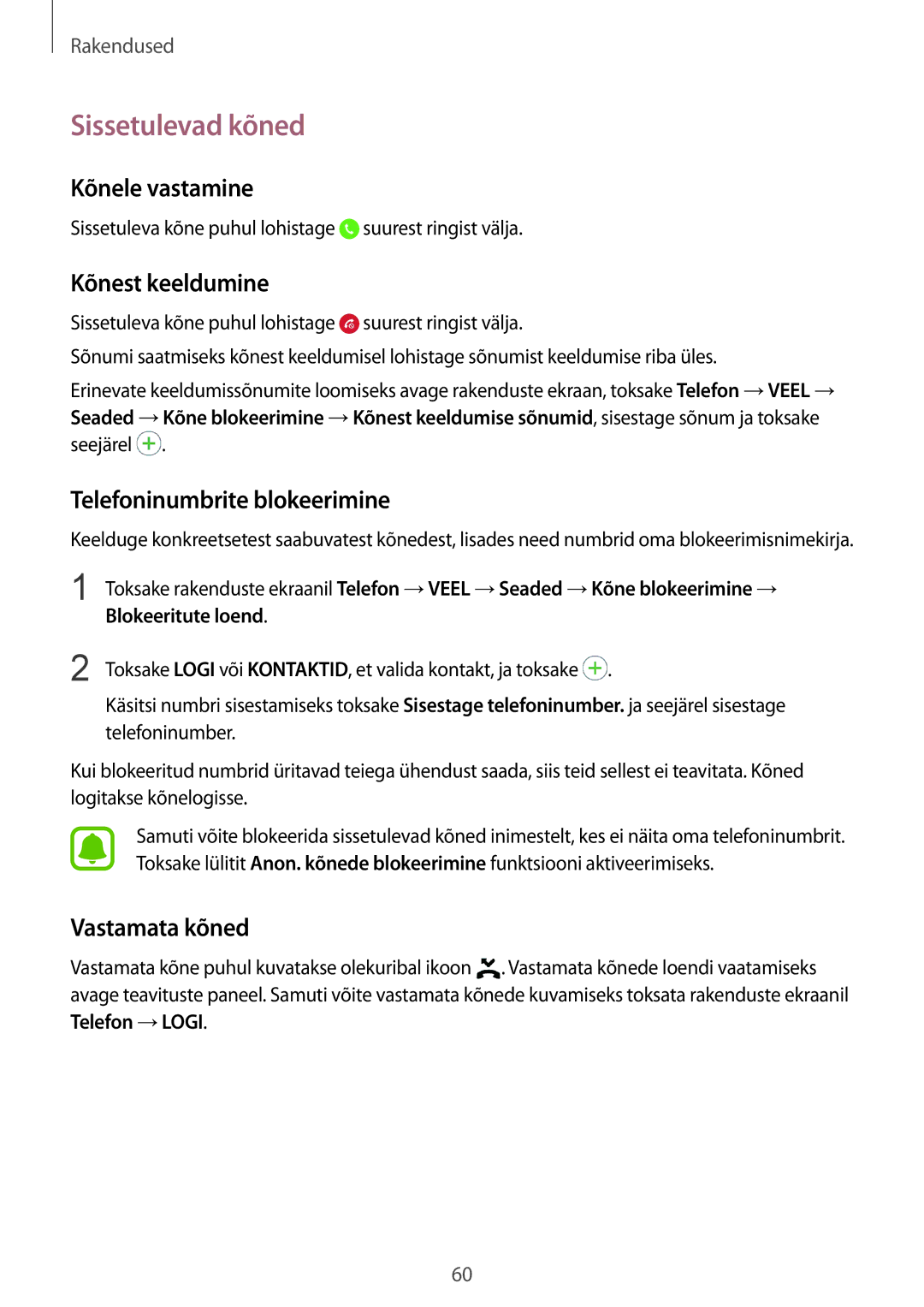 Samsung SM-G928FZKASEB manual Sissetulevad kõned, Kõnele vastamine, Kõnest keeldumine, Telefoninumbrite blokeerimine 