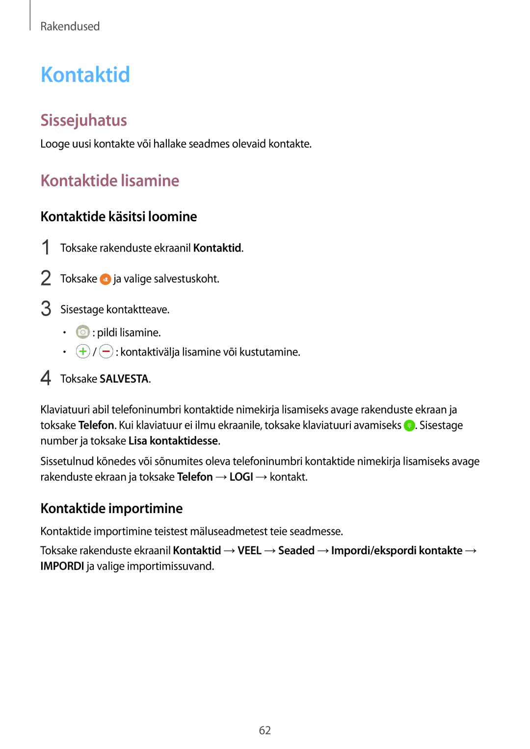 Samsung SM-G928FZKESEB, SM-G928FZKASEB manual Kontaktide lisamine, Kontaktide käsitsi loomine, Kontaktide importimine 