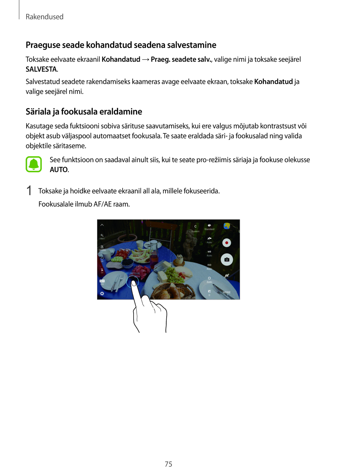 Samsung SM-G928FZKASEB, SM-G928FZDASEB Praeguse seade kohandatud seadena salvestamine, Säriala ja fookusala eraldamine 