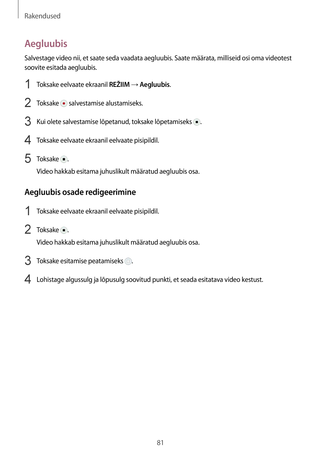 Samsung SM-G928FZDASEB, SM-G928FZKASEB, SM-G928FZKESEB, SM-G928FZSASEB, SM-G928FZDESEB manual Aegluubis osade redigeerimine 