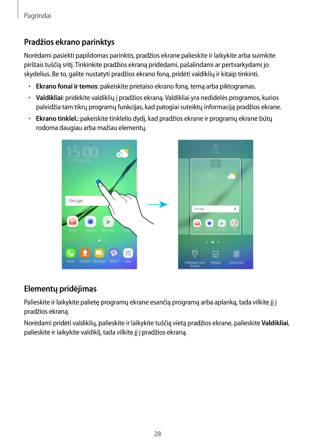 Samsung SM-G928FZDESEB, SM-G928FZKASEB, SM-G928FZDASEB, SM-G928FZKESEB manual Pradžios ekrano parinktys, Elementų pridėjimas 