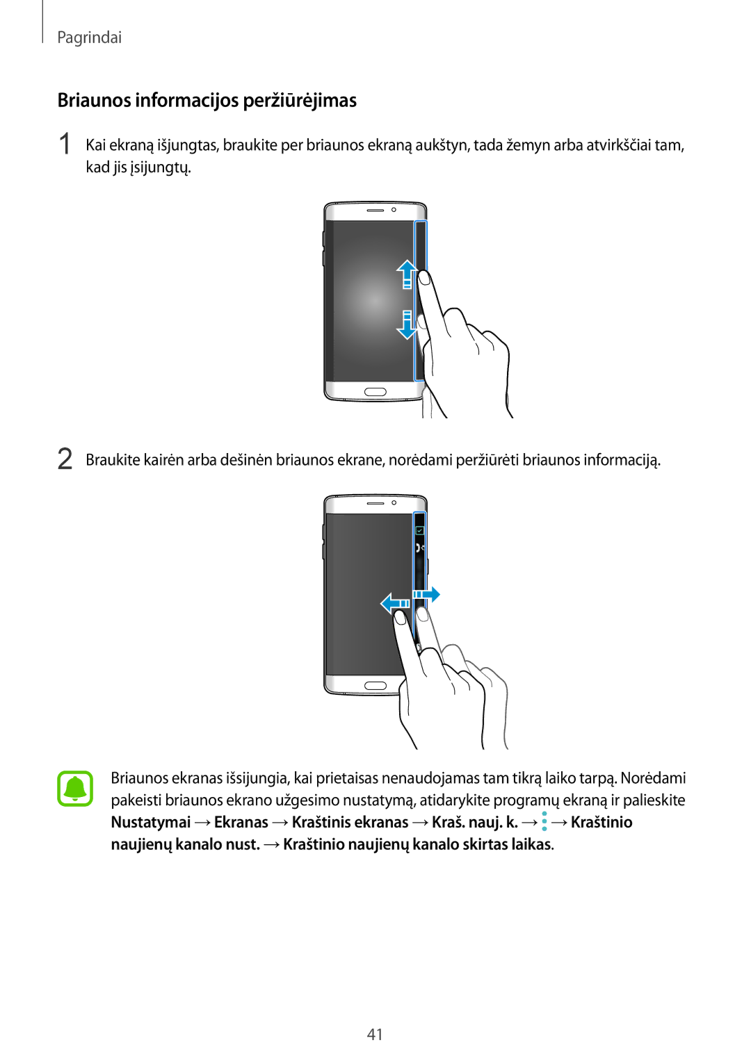 Samsung SM-G925FZKASEB, SM-G928FZKASEB, SM-G928FZDASEB, SM-G928FZKESEB, SM-G928FZSASEB Briaunos informacijos peržiūrėjimas 