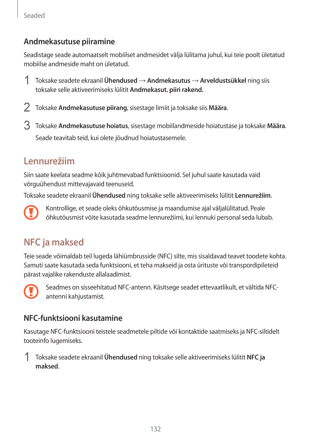 Samsung SM-G928FZKASEB, SM-G928FZDASEB Lennurežiim, NFC ja maksed, Andmekasutuse piiramine, NFC-funktsiooni kasutamine 