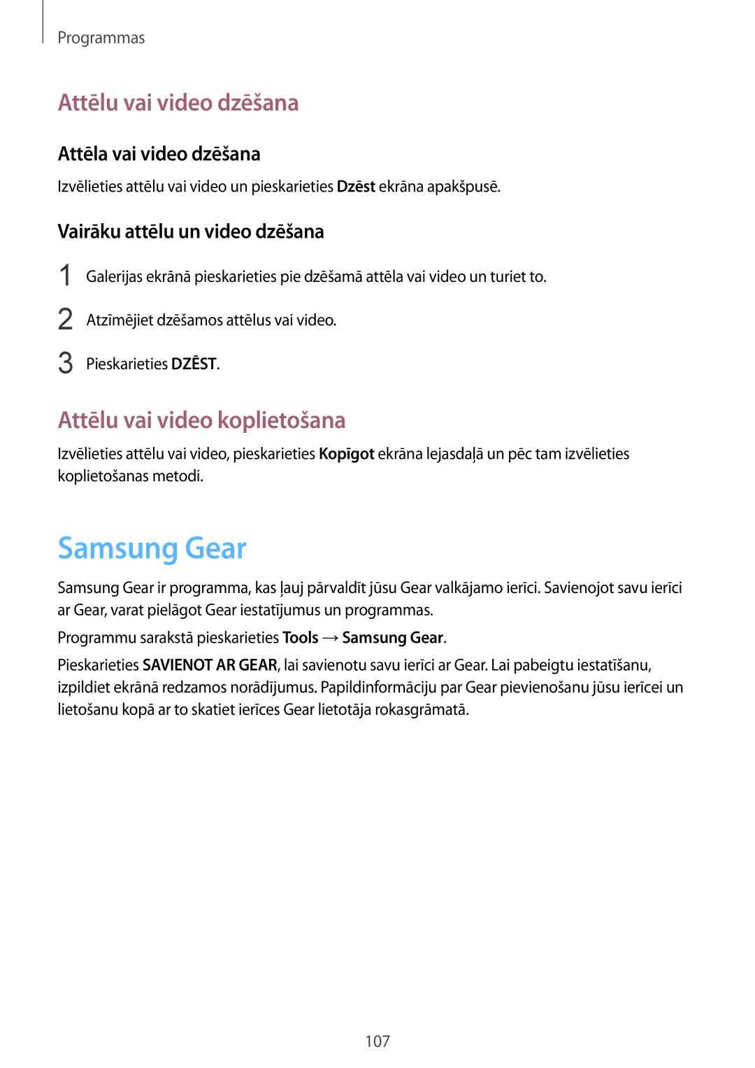 Samsung SM-G925FZKASEB Samsung Gear, Attēlu vai video dzēšana, Attēlu vai video koplietošana, Attēla vai video dzēšana 