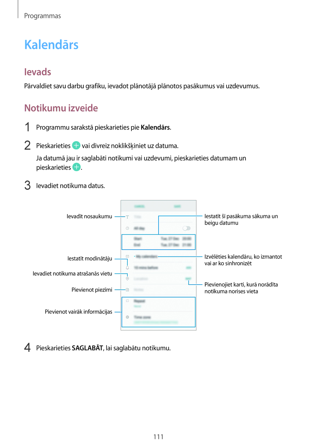 Samsung SM-G928FZSASEB, SM-G928FZKASEB manual Kalendārs, Notikumu izveide, Pieskarieties SAGLABĀT, lai saglabātu notikumu 