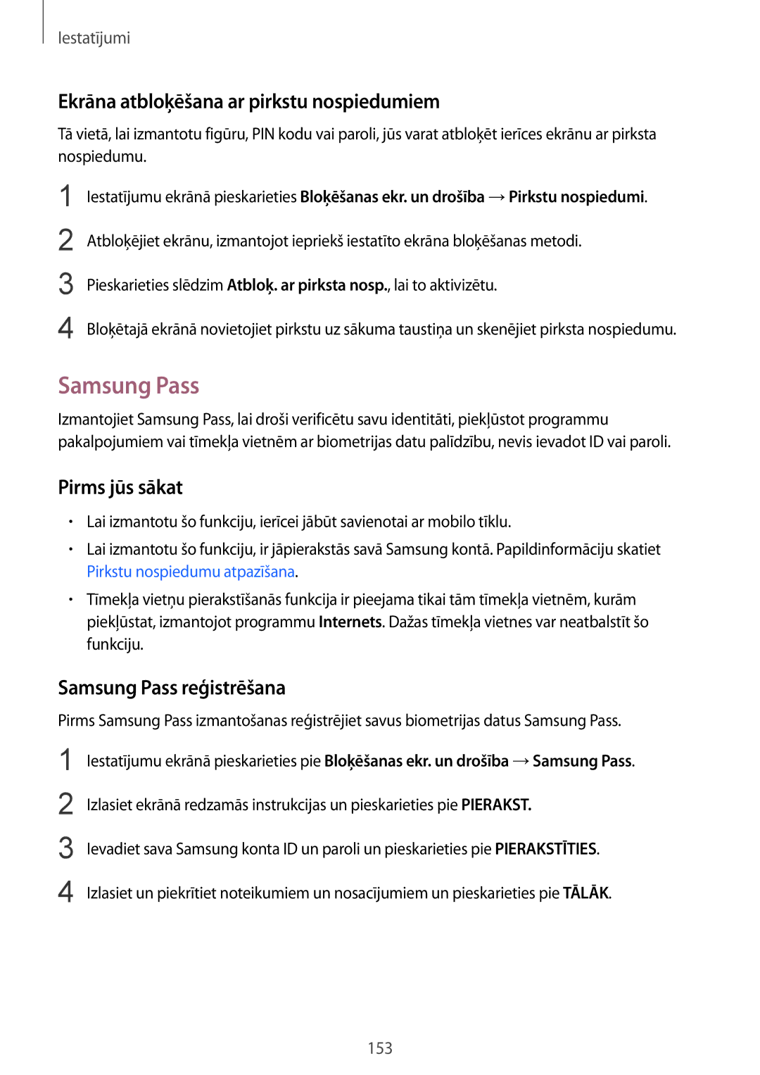 Samsung SM-G928FZSASEB, SM-G928FZKASEB manual Ekrāna atbloķēšana ar pirkstu nospiedumiem, Samsung Pass reģistrēšana 