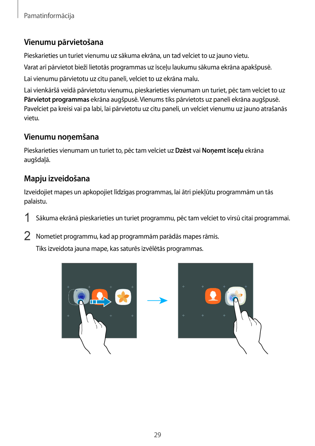 Samsung SM-G925FZKASEB, SM-G928FZKASEB, SM-G928FZDASEB manual Vienumu pārvietošana, Vienumu noņemšana, Mapju izveidošana 