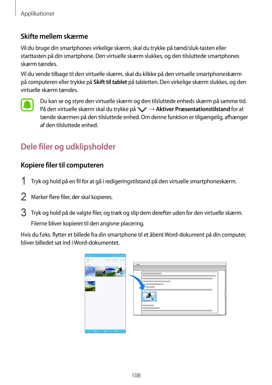 Samsung SM-G928FZSANEE, SM-G928FZDANEE Dele filer og udklipsholder, Skifte mellem skærme, Kopiere filer til computeren 