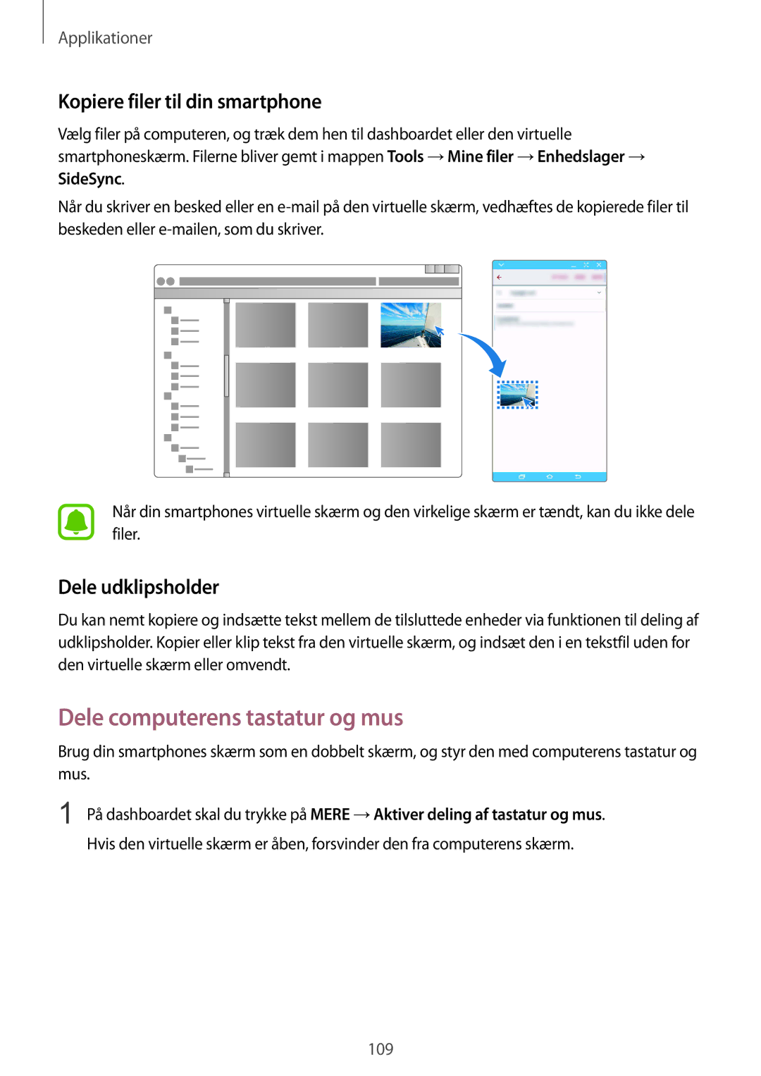 Samsung SM-G928FZDANEE manual Dele computerens tastatur og mus, Kopiere filer til din smartphone, Dele udklipsholder 