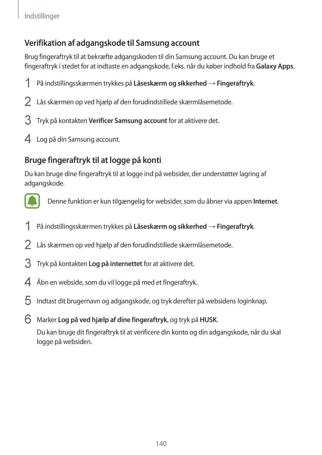 Samsung SM-G928FZKANEE manual Verifikation af adgangskode til Samsung account, Bruge fingeraftryk til at logge på konti 