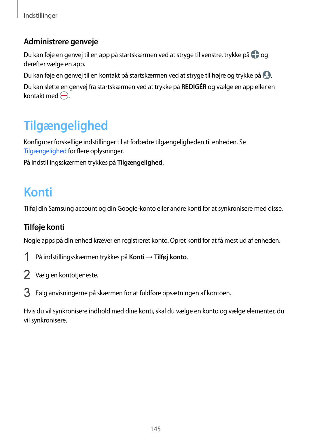 Samsung SM-G928FZDANEE, SM-G928FZSANEE, SM-G928FZKANEE manual Tilgængelighed, Konti, Administrere genveje, Tilføje konti 