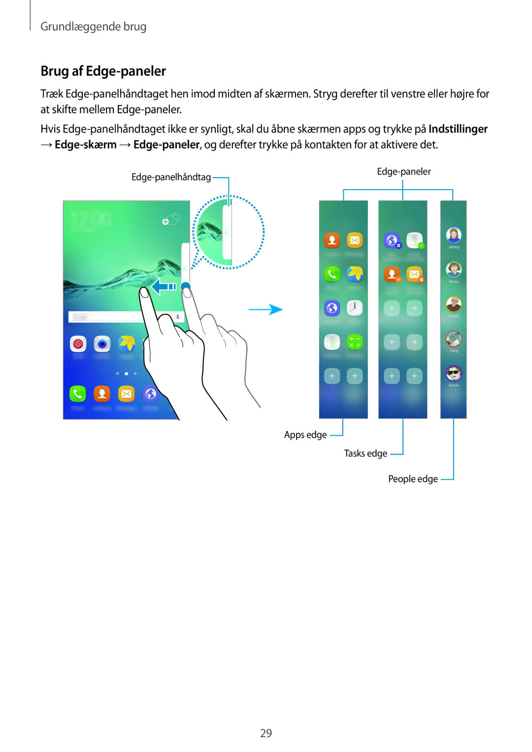 Samsung SM-G928FZKANEE, SM-G928FZSANEE, SM-G928FZDANEE manual Brug af Edge-paneler 