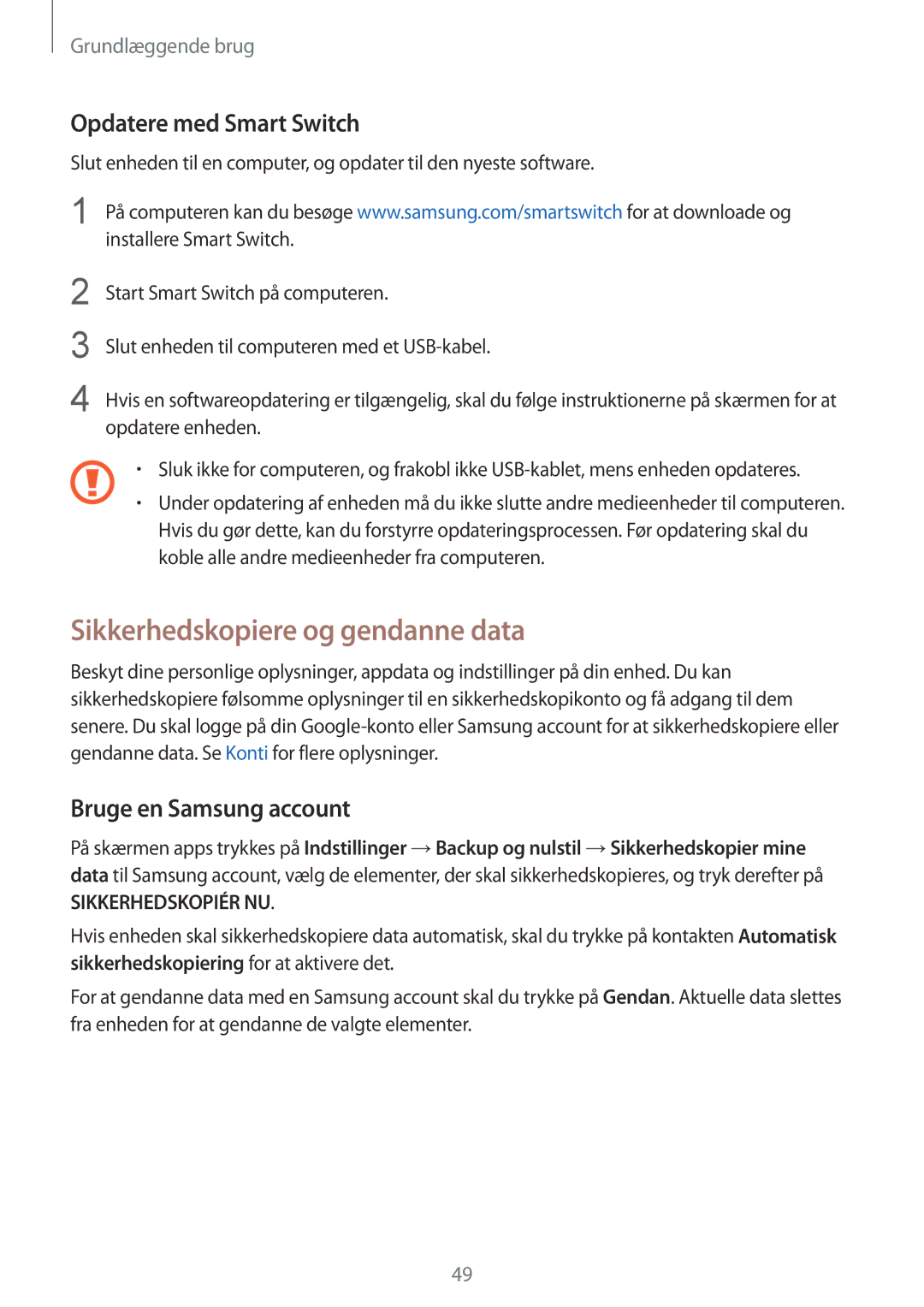 Samsung SM-G928FZDANEE manual Sikkerhedskopiere og gendanne data, Opdatere med Smart Switch, Bruge en Samsung account 