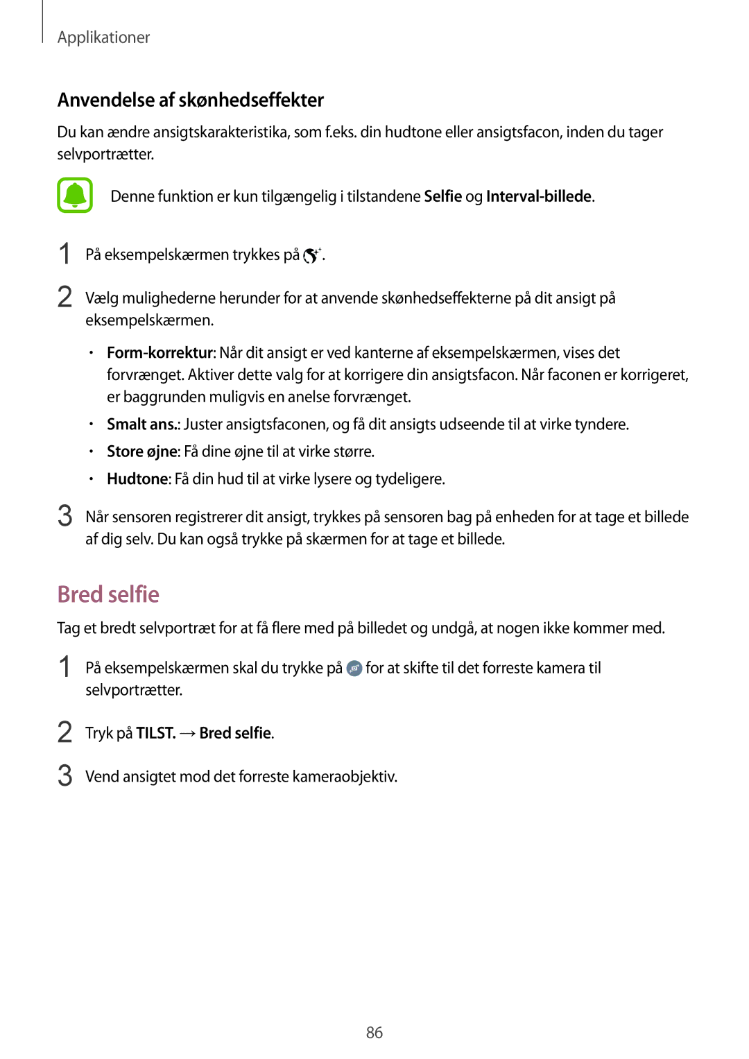 Samsung SM-G928FZKANEE, SM-G928FZSANEE, SM-G928FZDANEE manual Anvendelse af skønhedseffekter, Tryk på TILST. →Bred selfie 
