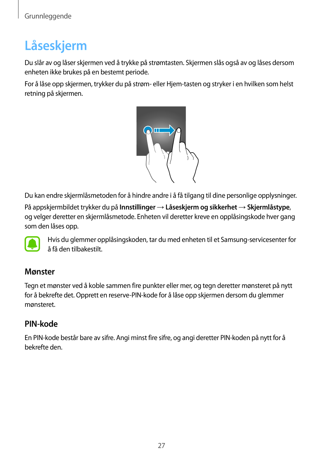 Samsung SM-G928FZSANEE, SM-G928FZDANEE, SM-G928FZKANEE manual Låseskjerm, Mønster, PIN-kode 