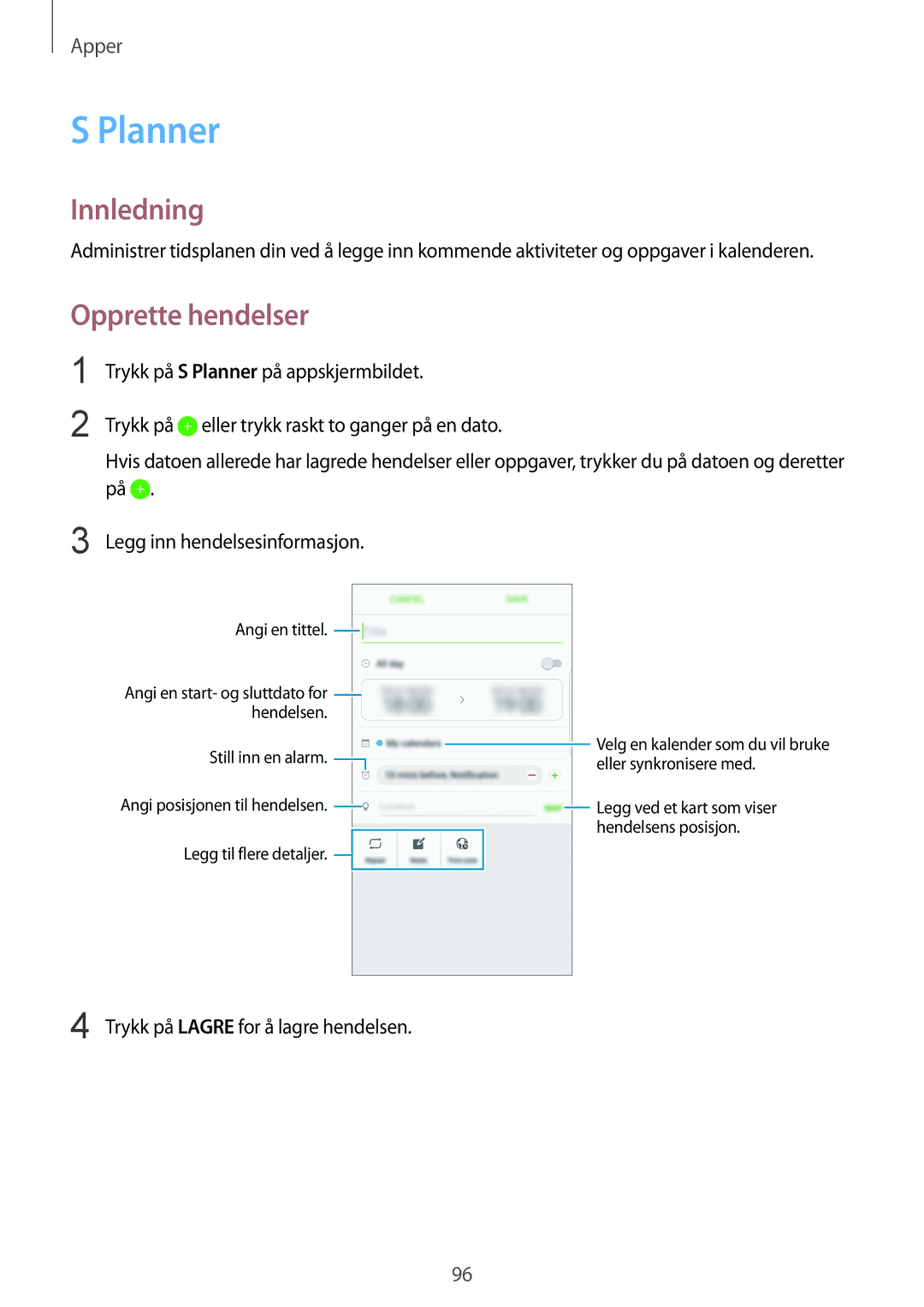 Samsung SM-G928FZSANEE, SM-G928FZDANEE, SM-G928FZKANEE manual Planner, Opprette hendelser 